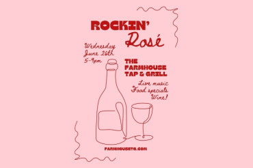 Rockin' Rosé Party at Farmhouse Tap & Grill